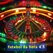 futebol da hora 4.5